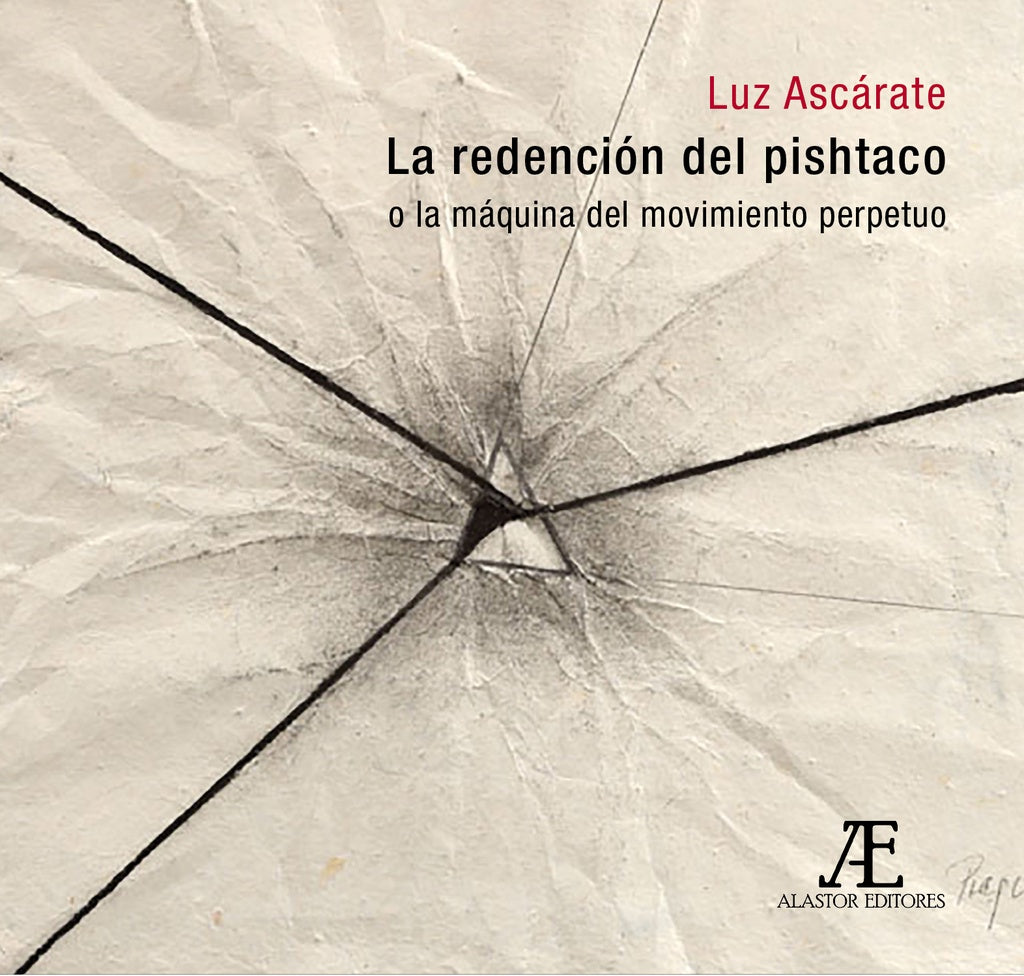 La redención del pishtaco | Luz Ascárate
