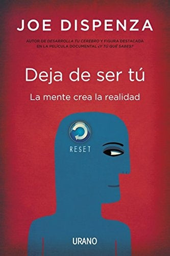 Deja de ser tú | JOE DISPENZA