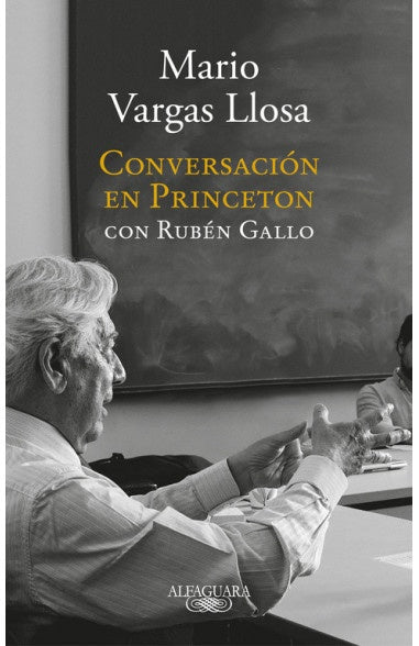 CONVERSACION EN PRINCETON | MARIO/GALLO RUBEN VARGAS LLOSA