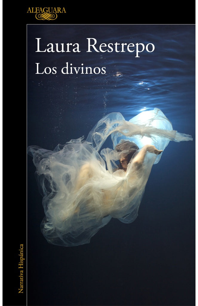 DIVINOS, LOS | Laura Restrepo Casablanca