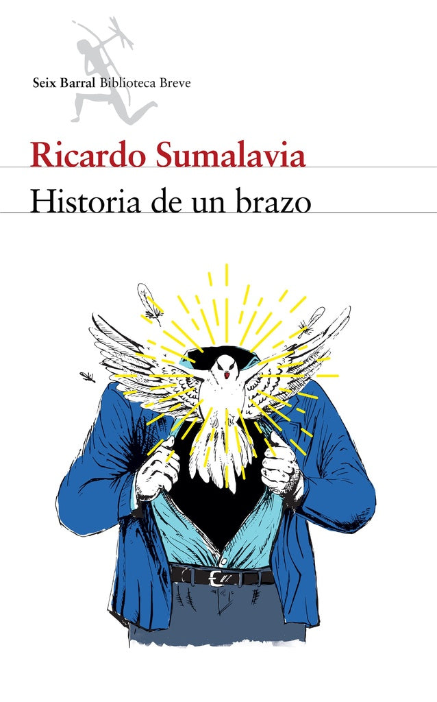 Historia de un brazo | Ricardo Sumalavia