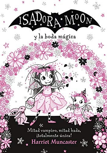 ISADORA MOON Y LA BODA MAGICA (GH3) | Harriet Muncaster
