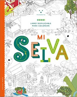 ATLAS PERU: COLOREO MI SELVA | EDICIONES PICHONCITO