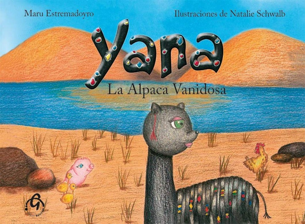 YANA, LA ALPACA VANIDOSA (2DA. EDICIÓN) | MARU ESTREMADOYRO