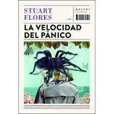 La velocidad del pánico | Stuart Flores