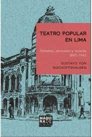 Teatro popular en Lima | Gustavo Von Bischoffshausen
