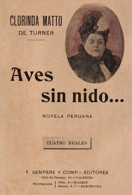 AVE SIN NIDO NUEVA EDICIÓN | CLORINDA MATTO DE TURNER