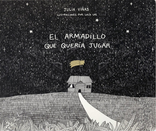 Portada de libro infantil con un armadillo y texto 'El armadillo que quería jugar'