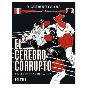 El cerebro corrupto 3ra edición | Eduardo Herrera Velarde
