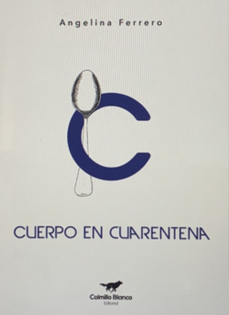 CUERPO EN CUARENTENA | ANGELINA FERRERO