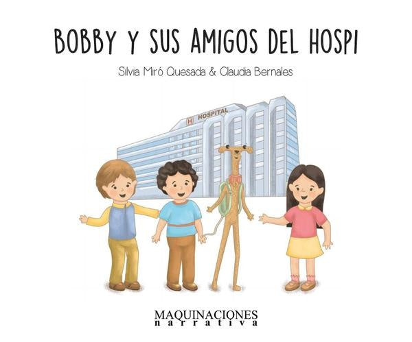 Bobby y sus amigos de Hospi | Silvia Miró Quesada