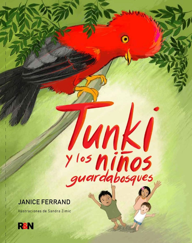 Tunki y los niños guardabosques | Janice Ferrand