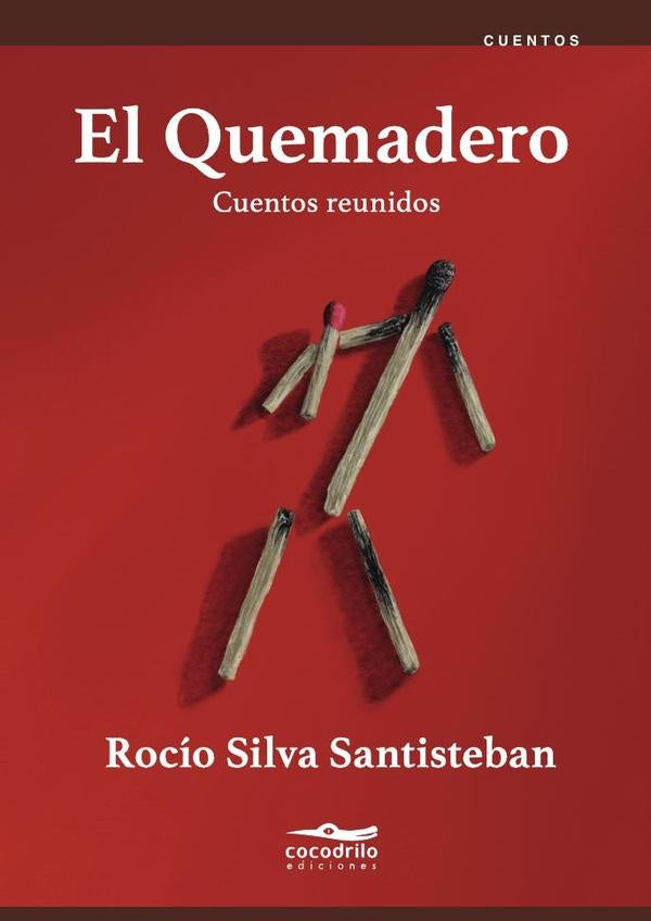 El quemadero | Rocío Silva-Santiesteban