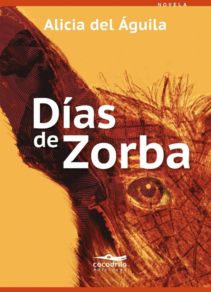 Dias de Zorba | Alicia Del Aguila