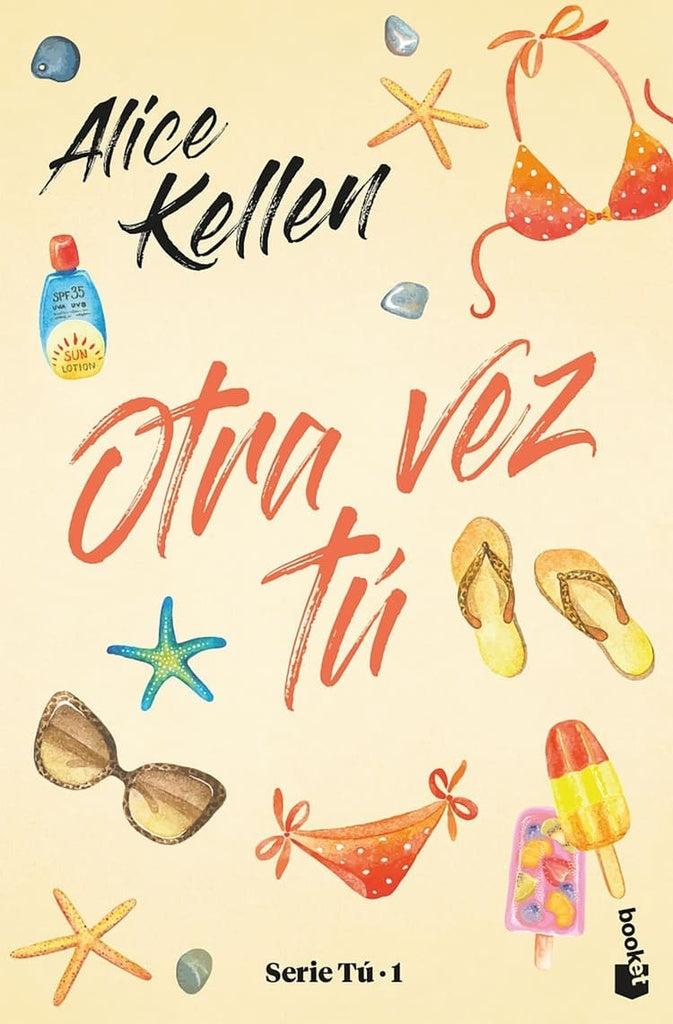 Otra vez tú | Alice Kellen