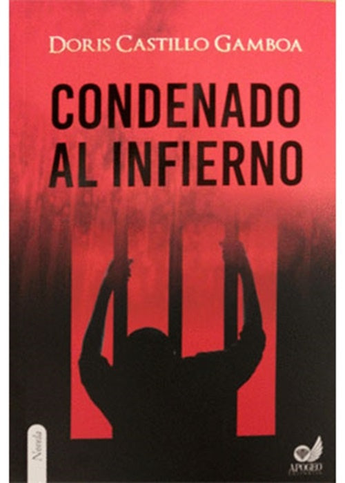 condenado al infierno | DORIS CASTILLO GAMBOA