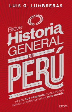 Breve historia general del Perú | Luis Lumbreras