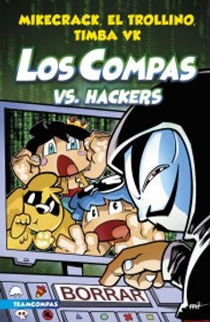 Los Compas vs Hackers | El Trollino y Timba Vk Mikecrack