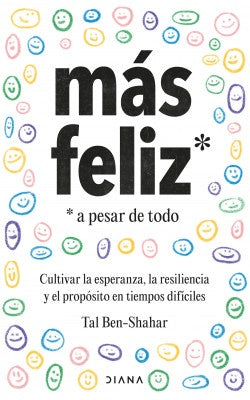 Más feliz, a pesar de todo | Tal Ben-Shahar