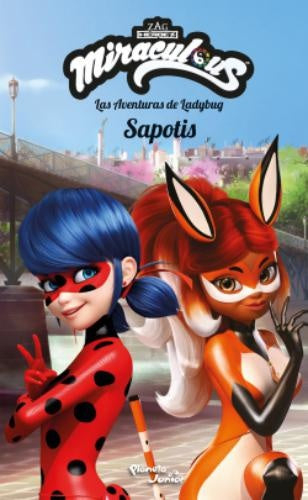 Miraculous. Las aventuras de Ladybug. Sapotis | Miraculous