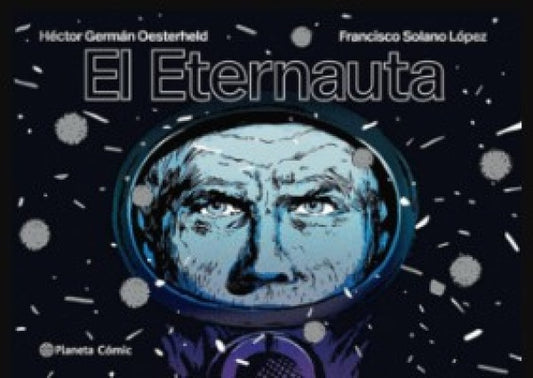 El eternauta | H.G.Oesterheld