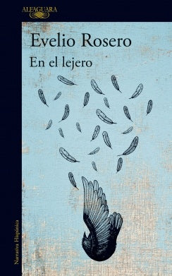 EN EL LEJERO | EVELIO ROSERO