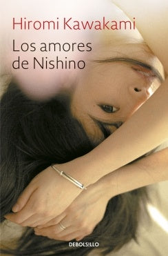 AMORES DE NISHINO, LOS | Hiromi Kawakami