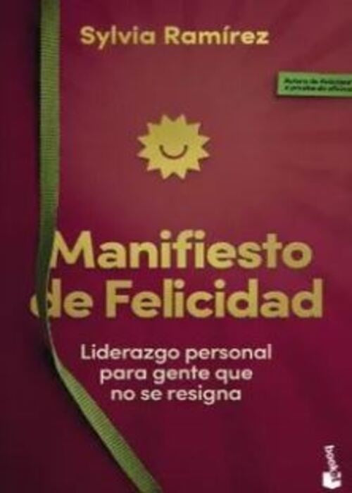 Manifiesto de felicidad | Sylvia Ramírez