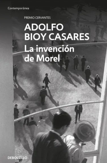 INVENCION DE MOREL, LA | Adolfo Bioy Casares