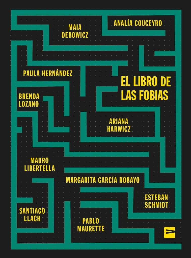 El libro de las fobias | VV.AA (Compilación de Juan Carlos Chávez)