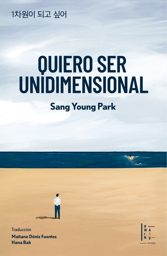 QUIERO SER UNIDIMENSIONAL | SANG YOUNG PARK