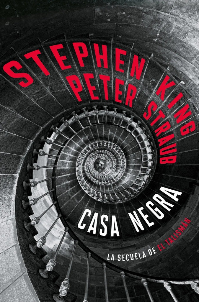 CASA NEGRA (EL TALISMAN 2) | Stephen/Straub Peter King