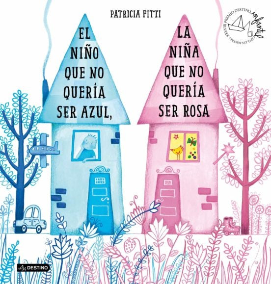 El Niño que no quería ser azul, la niña que no quería ser rosa | Patricia Fitti