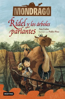 Mondragó 2. Rídel y los árboles parlantes | Ana Galán | Pablo Pino