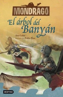 Mondragó 4. El árbol del Banyán | Ana Galán | Pablo Pino