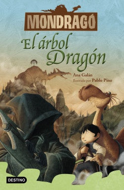 Mondragó 7. El árbol Dragón | Ana Galán | Pablo Pino