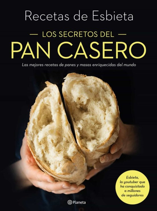 Los secretos del pan casero | Esbieta