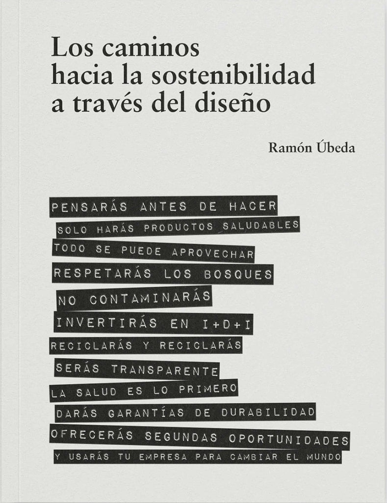 LOS CAMINOS HACIA LA SOSTENIBILIDAD A TRAVÉS DEL DISEÑO | Ramón Úbeda