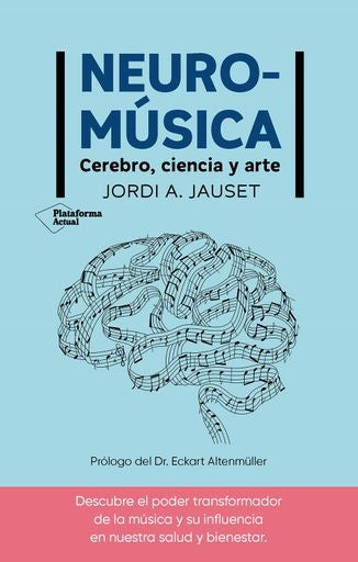 NEUROMÚSICA | JORDI A. JAUSET