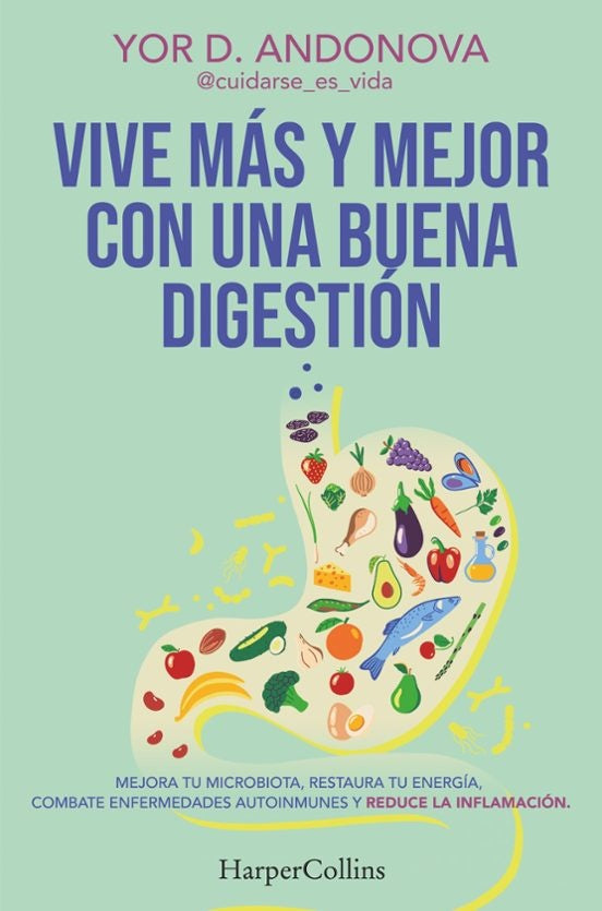 VIVE MÁS Y MEJOR CON UNA BUENA DIGESTIÓN | YOR D. ANDONOVA