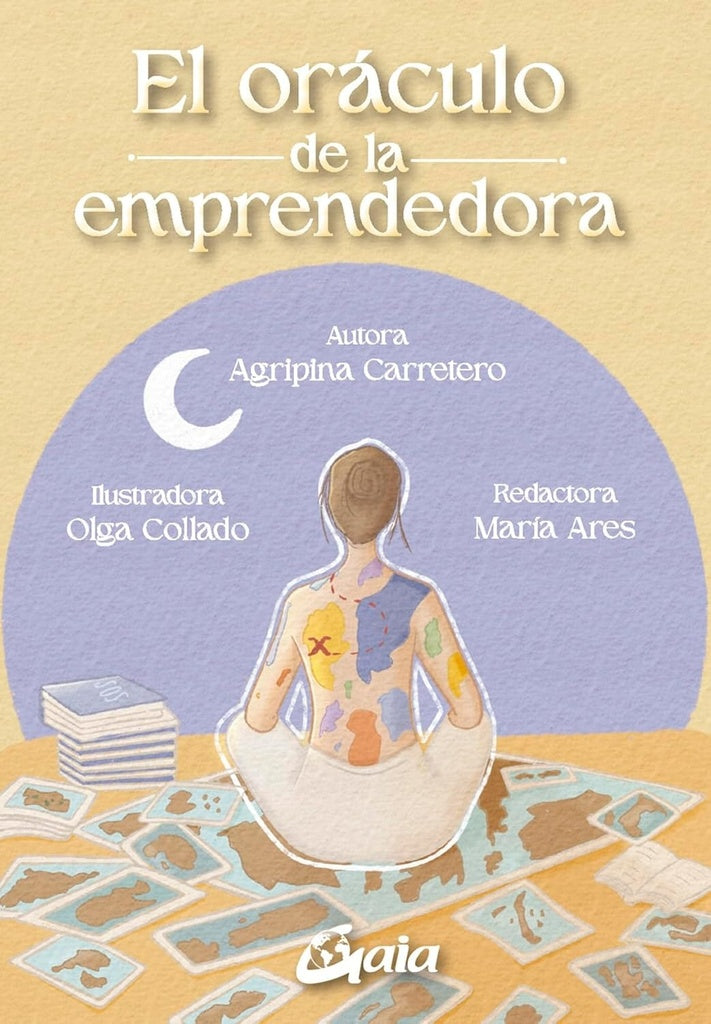 EL ORÁCULO DE LA EMPRENDEDORA | Agripina Carretero ; María Ares ; Olga Collado