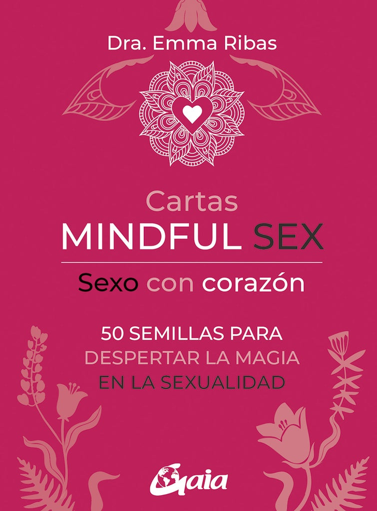 CARTAS MINDFUL SEX. SEXO CON CORAZÓN | EMMA RIBAS