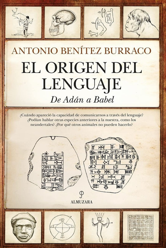 EL ORIGEN DEL LENGUAJE | Antonio Benitez Burraco