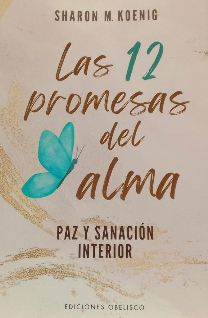 12 PROMESAS DEL ALMA, LAS | SHARON M. KOENIG