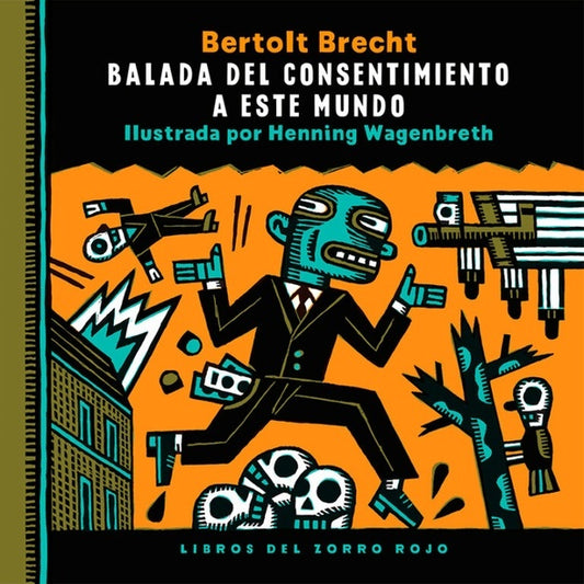 BALADA DEL CONSENTIMIENTO A ESTE MUNDO | Bertolt Brecht