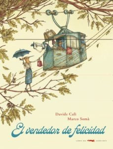 EL VENDEDOR DE FELICIDAD | Davide Cali