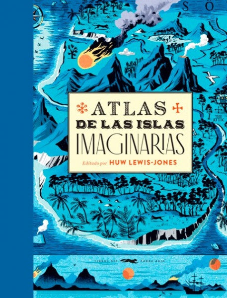 Atlas De Las Islas Imaginarias | Varios Autores