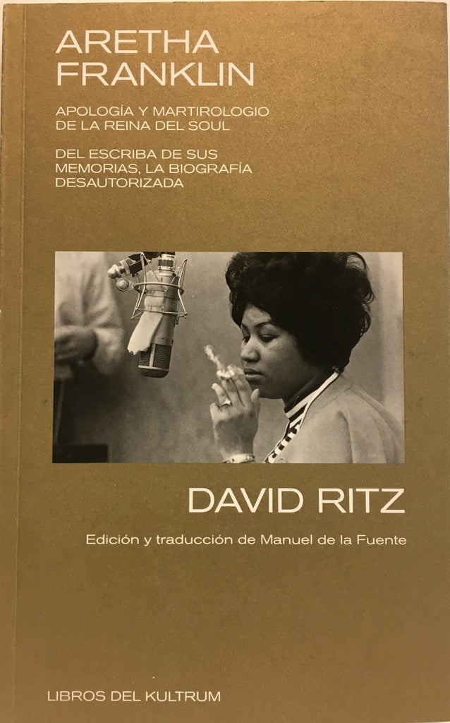 ARETHA FRANKLIN. APOLOGIA Y MARTIROLOGIO | DAVID RITZ