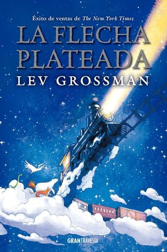LA FLECHA PLATEADA.-ESP.-TD | Lev Grossman