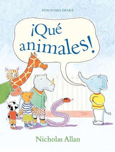 QUE ANIMALES | NICHOLAS ALLAN